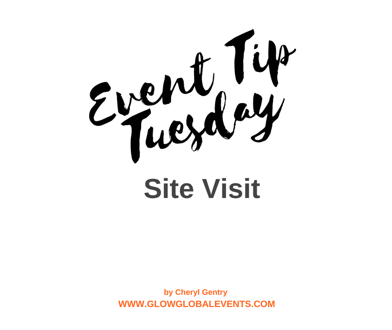 Event Tip Tuesday: Site Visit