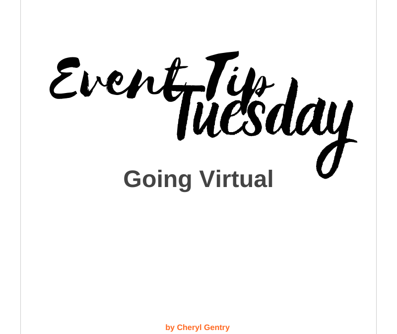 Event Tip: Going Virtual